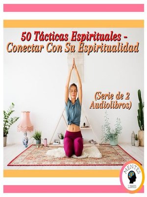 cover image of 50 Tácticas Espirituales--Conectar Con Su Espiritualidad (Serie de 2 Audiolibros)